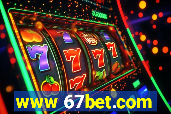 www 67bet.com